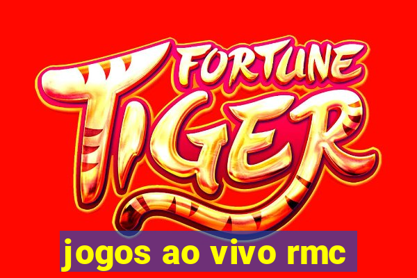 jogos ao vivo rmc